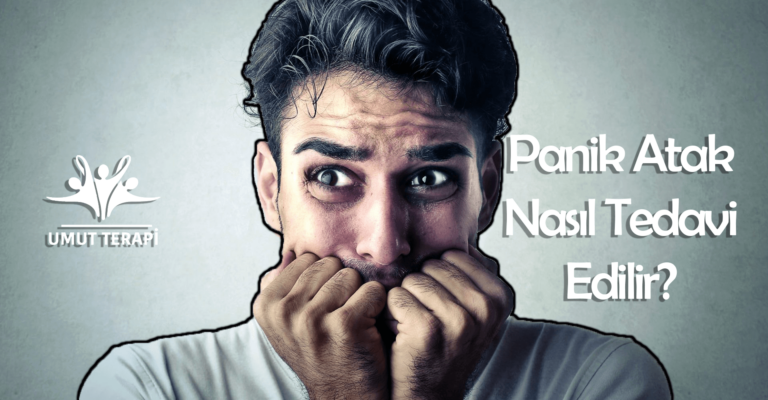 Panik Atak Nasıl Tedavi Edilir